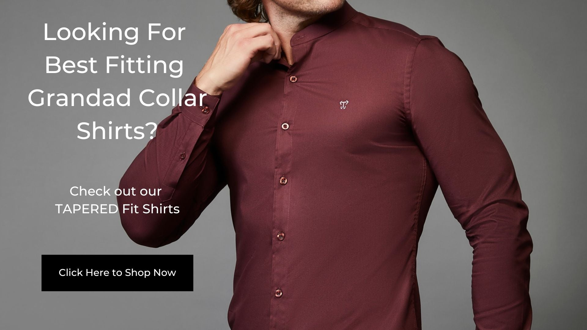 What is a Grandad Collar Shirt? | Tapered Menswear