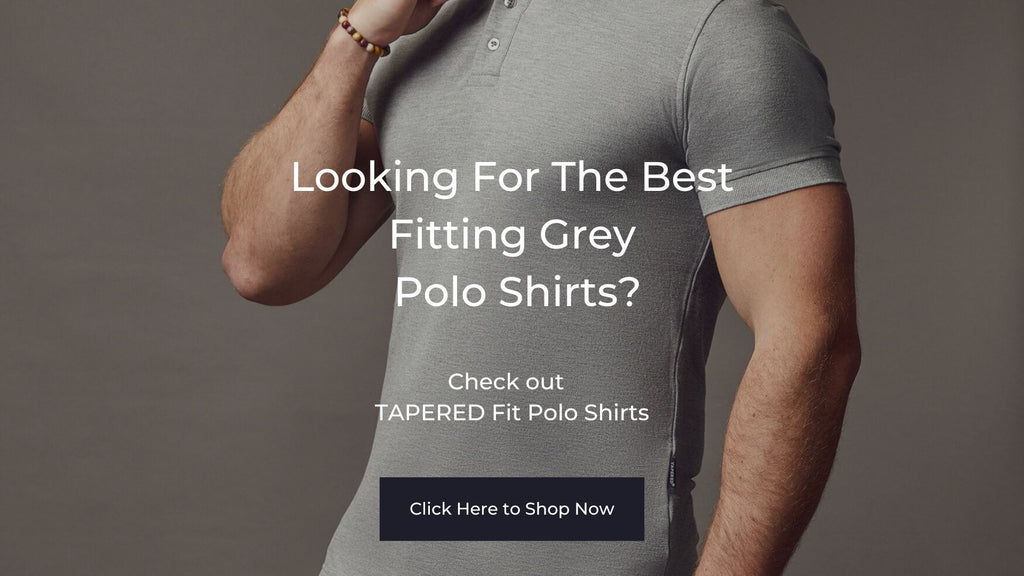 best fitting grey polo shirts by tapered menswear