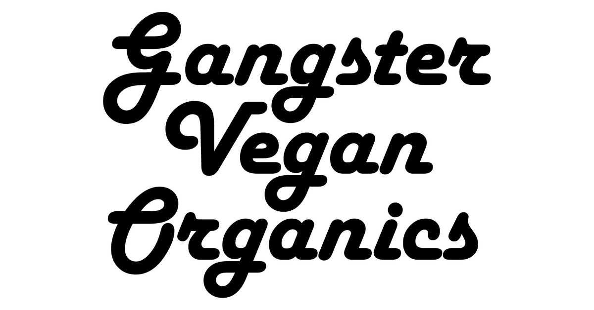 Gangster Vegan Organics DMV