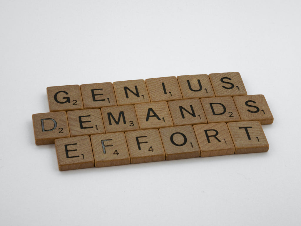 Genius demands Effort – Scrabble