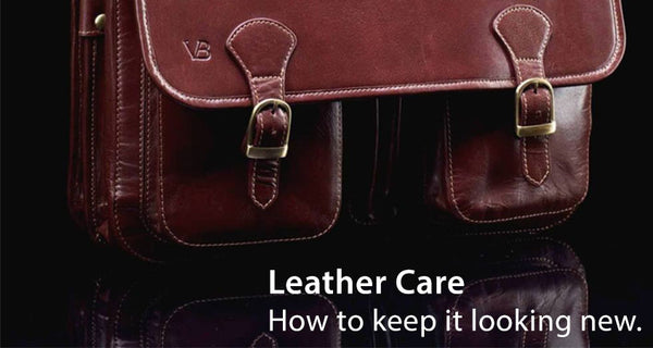 Maintain Leather Bags (Top 5 Tips) – Keep It Looking New - Von Baer