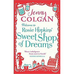 Welcome to Rosie Hopkins' Sweetshop of Dreams - BOOKS FIRST ~ Mad About Books