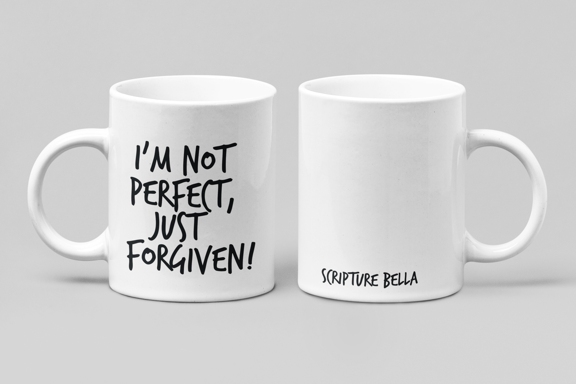 Christian mug with the words, I'm not perfect but forgiven,written in black. mug with bible verse. 