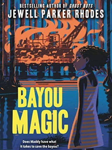 Bayou Magic by Jewell Parker Rhodes