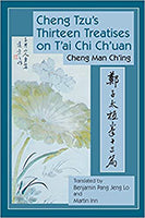Cheng Tzu's Thirteen Treatises on T'ai Chi Chuan