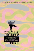 Movements of Magic - Tai Chi