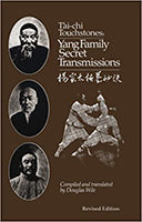 T'ai Chi Touchstones: Yang Family Secret Transmissions