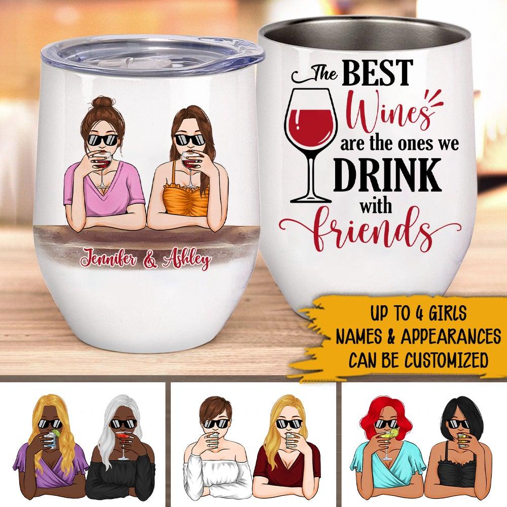 Friends You Can Drink With Wine Tumbler