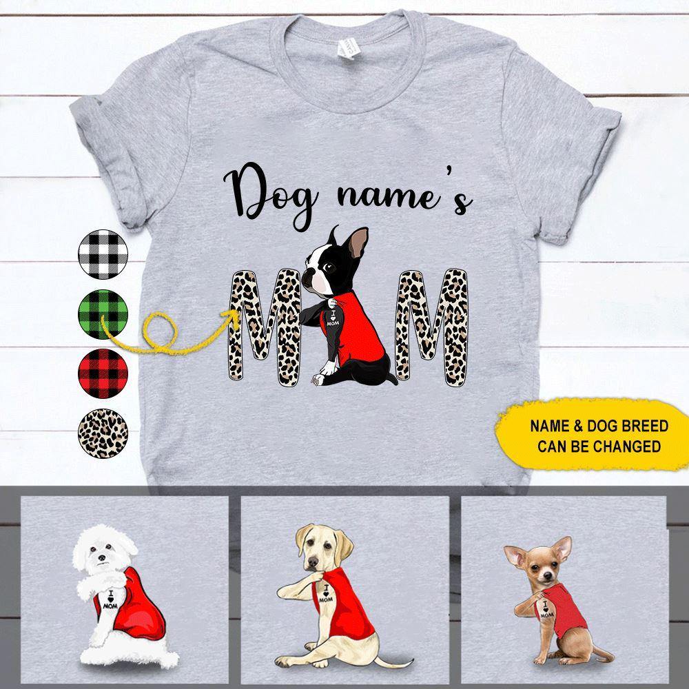 Mother Day Personalized Dog Breeds T-shirt, Gifts For Dog Moms, To The