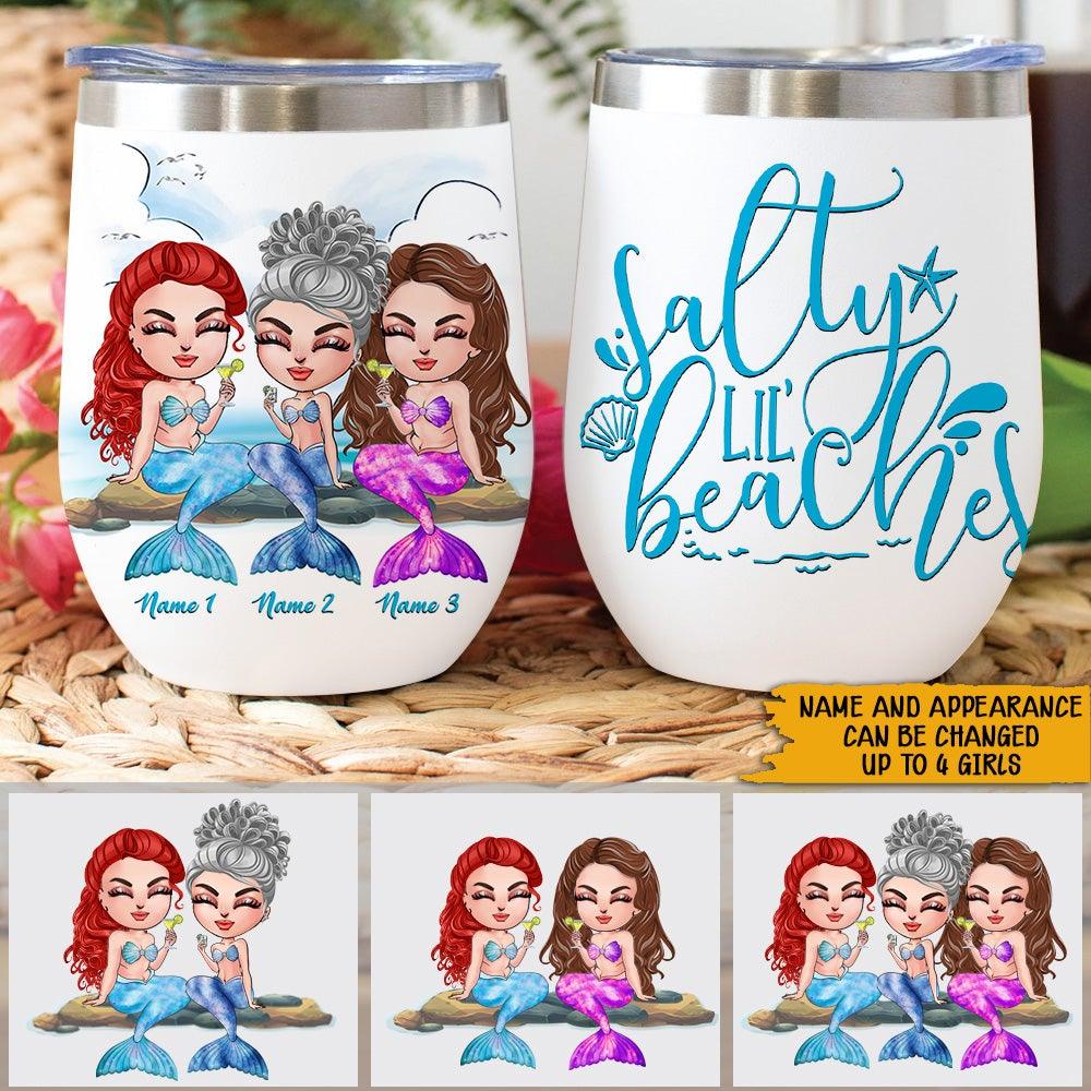 Mermaid Custom Wine Tumbler Salty Lil Beach Personalized Best Friend G -  PERSONAL84