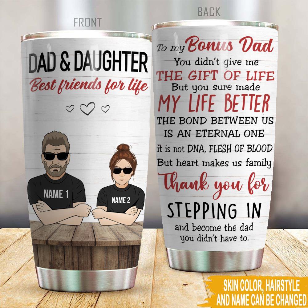 Father's Day Gift For Stepdad Bonus From The Kid You Inadvertently Tumbler  Cup 