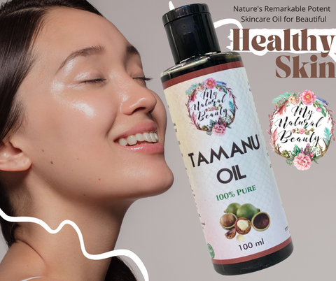 Healthy skin with Tamanu Oil