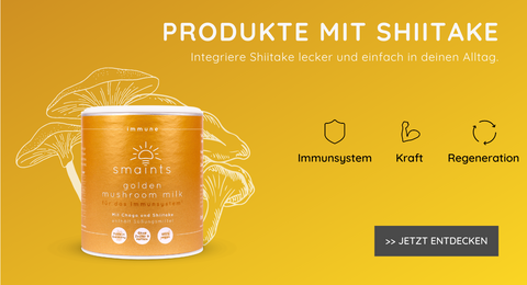 Shiitake Produkte bei smaints