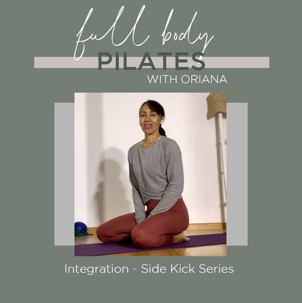 Pilates full body integration - Side Kick Series - with Oriana