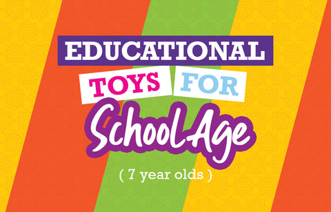 Educational Toys for 7 Year Olds