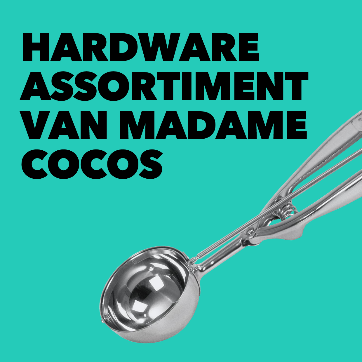 Hardware Collectie van Madame Cocos