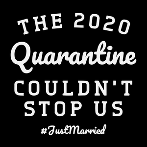 Download The 2020 Quarantine Couldn T Stop Us Svg Honeymoon Svg Just Married Bundlefunny