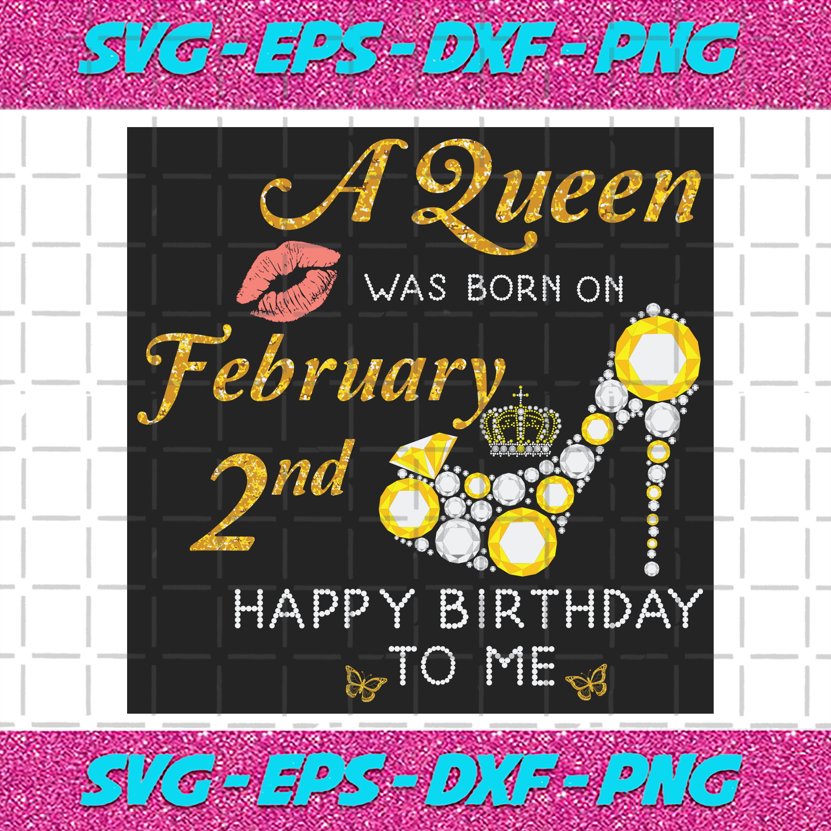 A Queen Was Born On February 2nd Svg Birthday Svg February Queen Svg Nghiem Chi Cong