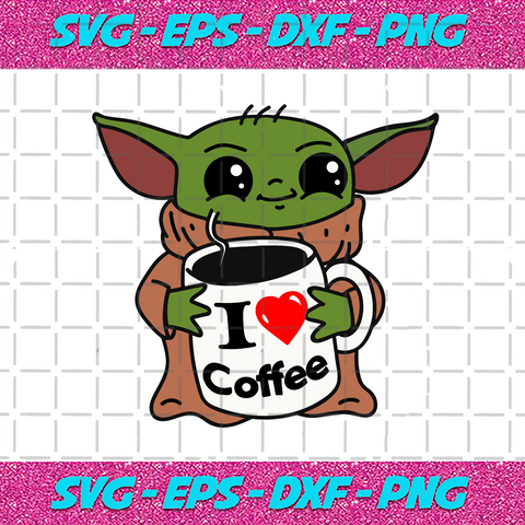 Download Baby Yoda Svg Tagged Baby Yoda Coffee Bundlefunny