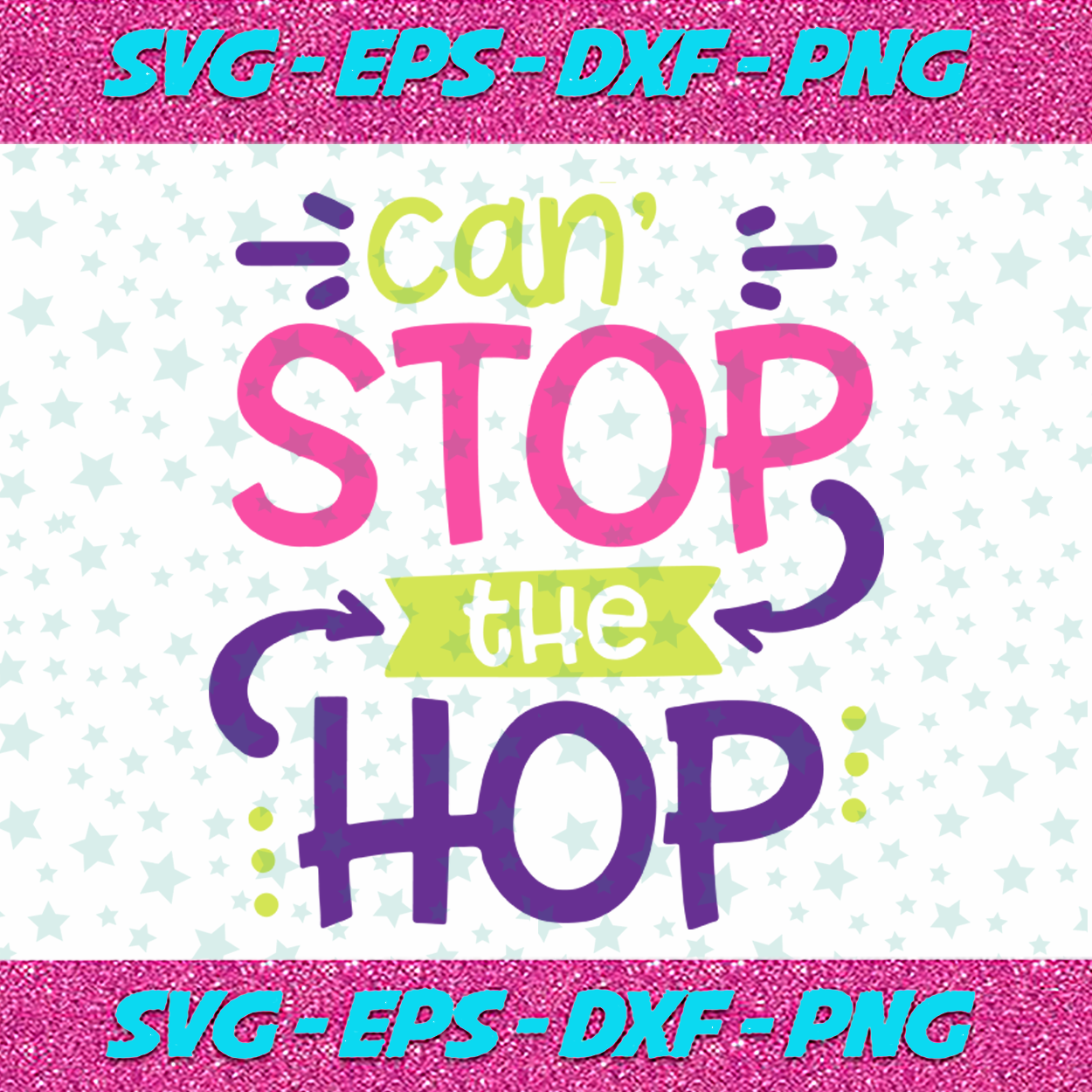 Download Can T Stop The Hop Svg Bunny Svg Easter Svg Easter Bunny Svg Happy Bundlefunny