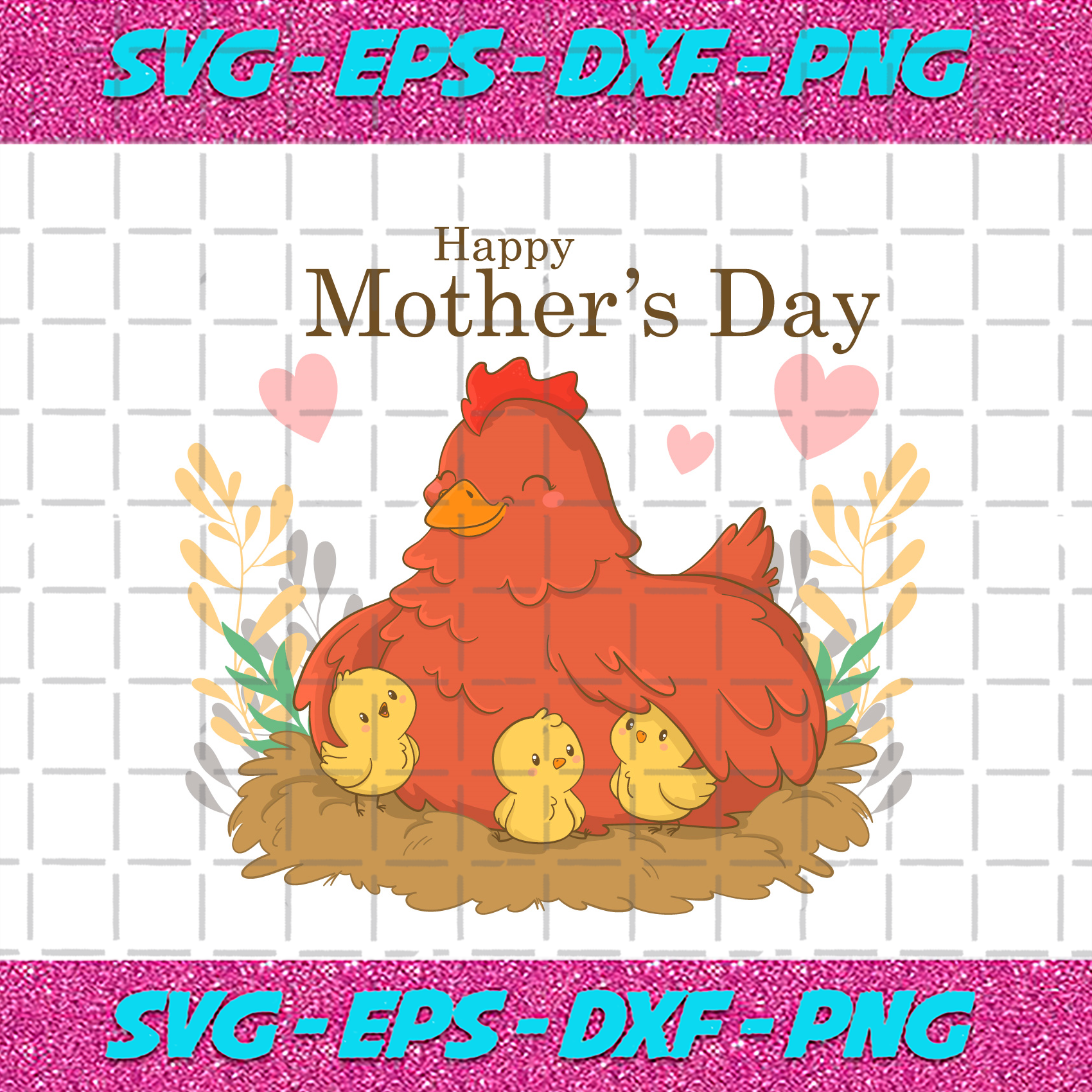 Download Happy Mothers Day Hen Chicken Svg Mothers Day Svg Mom Svg Hen Svg Chicken Mom Svg