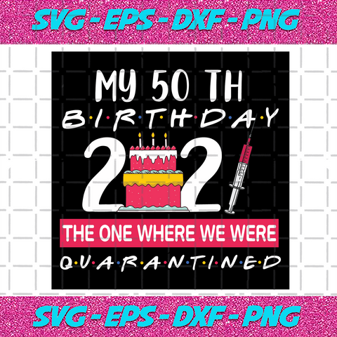 Download Png Svg The One Where I Was Quarantined 2021 Rolling In Vegas For My 45th Birthday Mask Me Up For 45 Cut File Digital Download Art Collectibles Drawing Illustration Deshpandefoundationindia Org