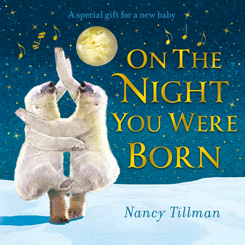 On the night you were born