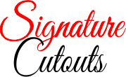 Signature Cutouts