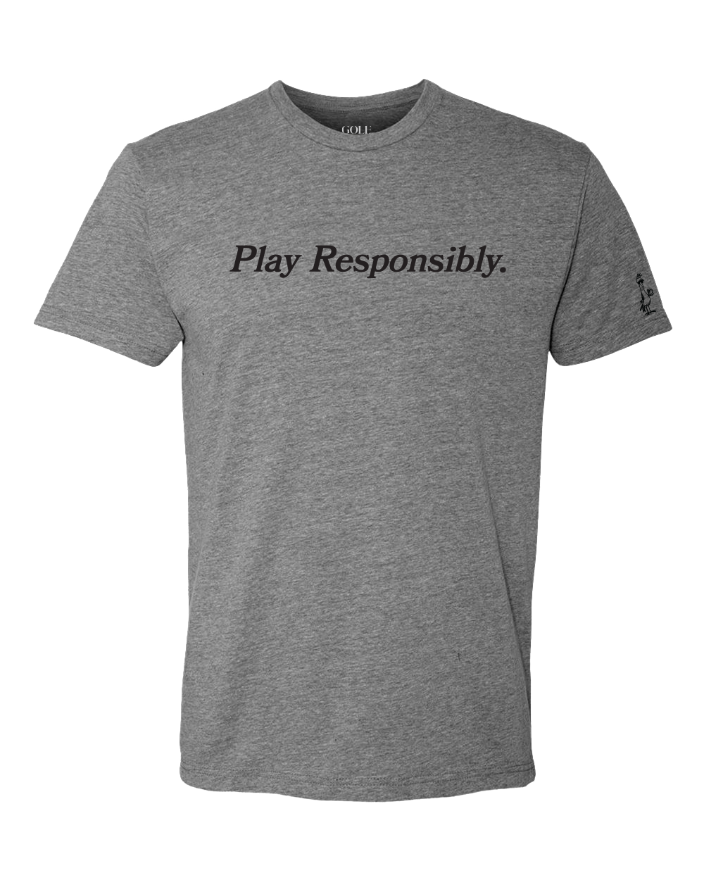 Play Responsibly Tee