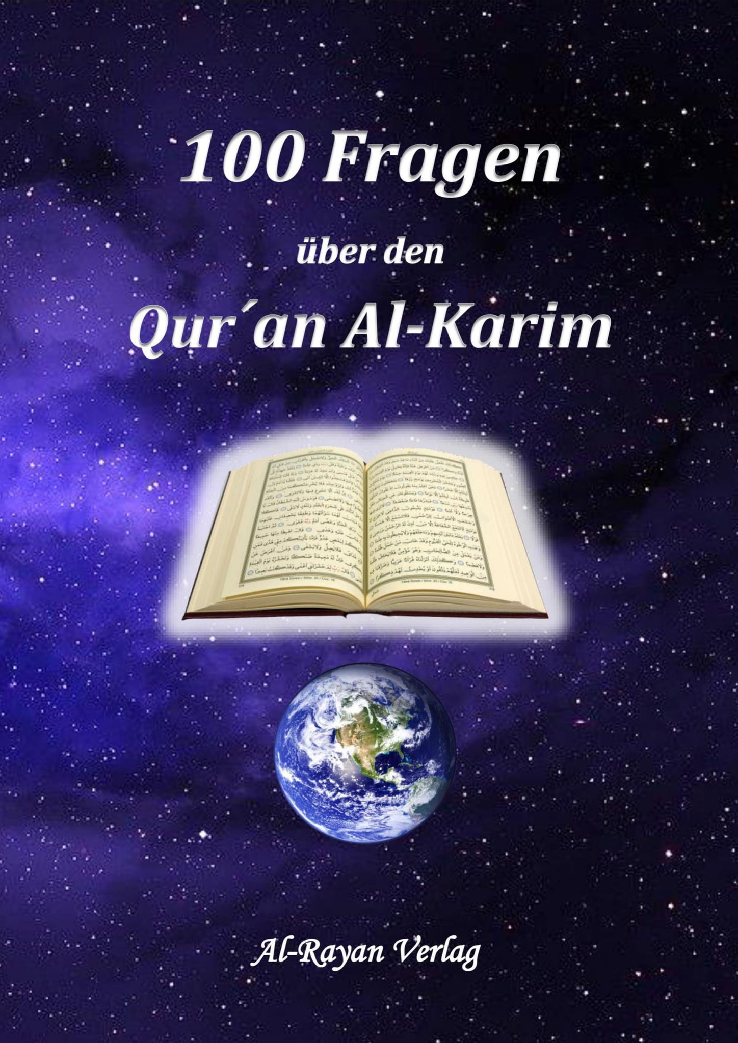 100 Fragen über den Qur'an Al-Karim – Al-Rayan Verlag