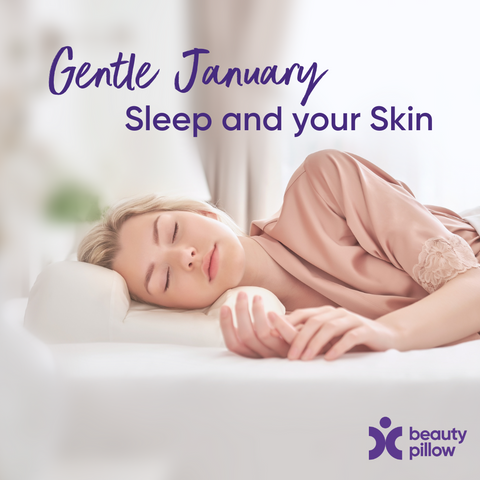 Enjoy Gentle January with active sleep tools. The Beauty Pillow, Skin+ Pillowcase and new Serum Collections take your skincare from day to night