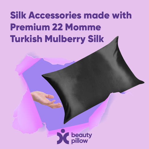 Silk Accessories made with Premium 22 Momme Mulberry Silk! For the beauty sleep of your dreams