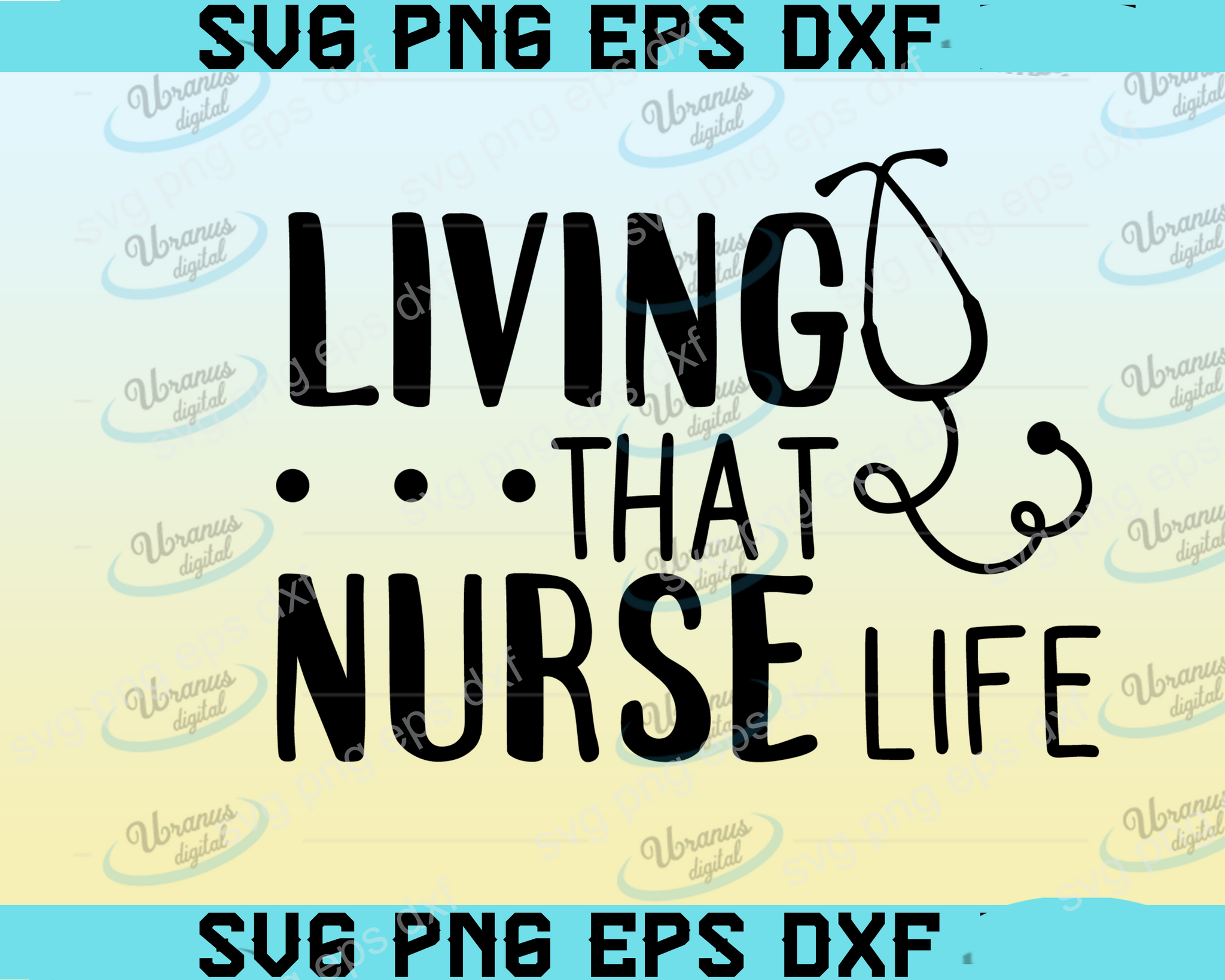 Download Living That Nurse Life Svg Svg Files For Silhouette Files For Cricut Uranusdigital