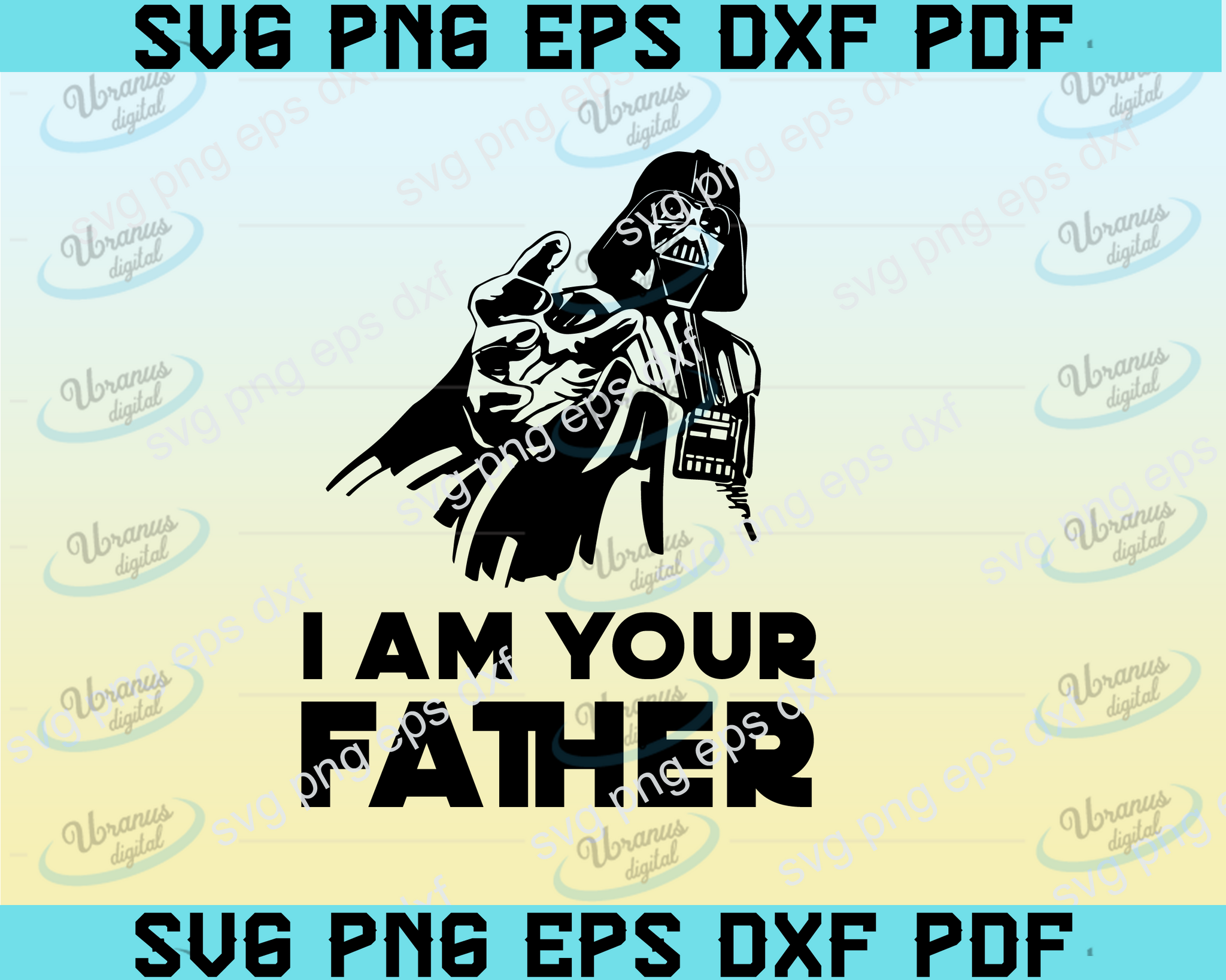 Download I Am Your Father Svg Star Wars Svg Digital Download Tshirt Cut Fi Uranusdigital