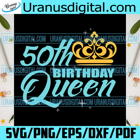 Download Products Tagged 50th Birthday Svg Uranusdigital