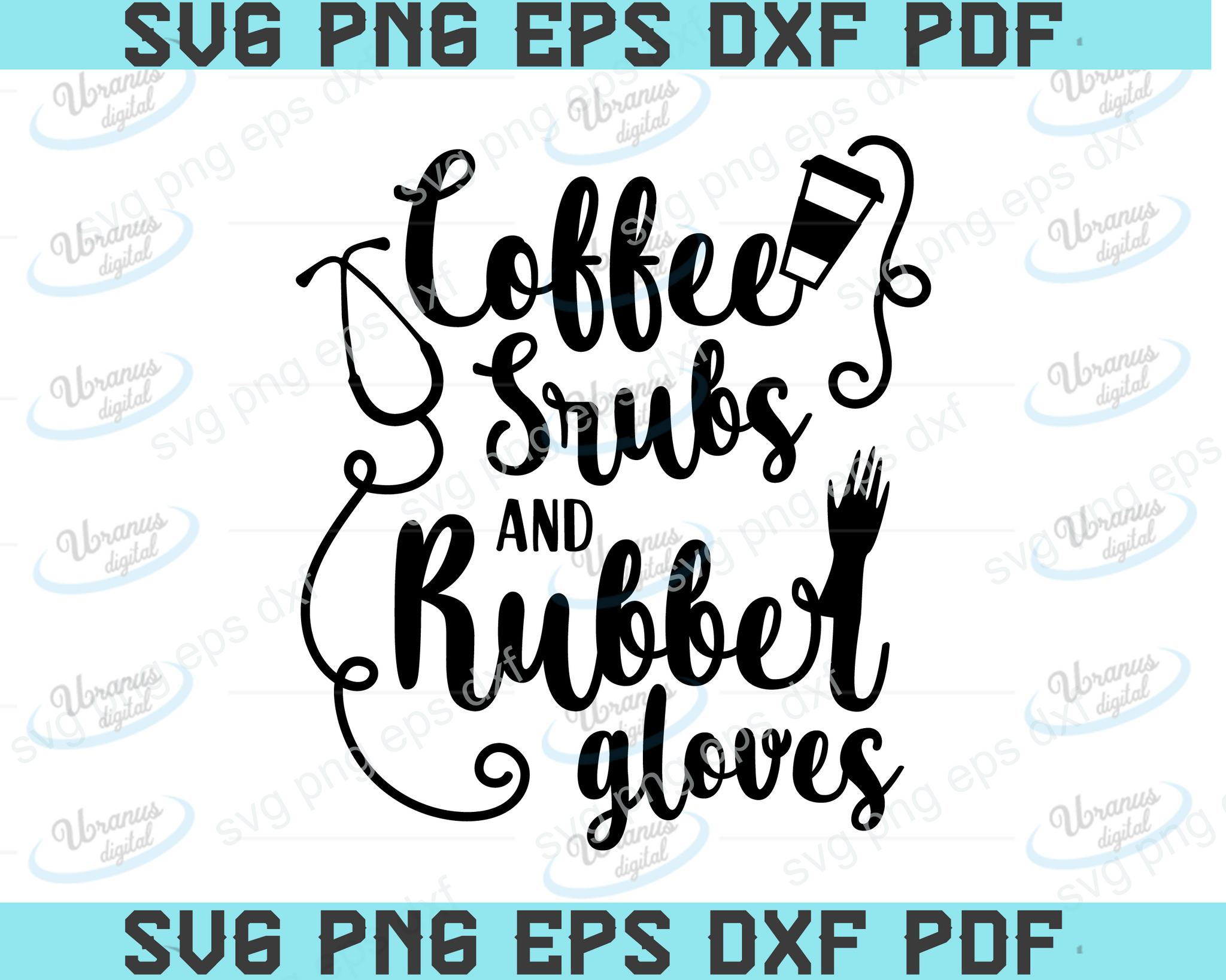 Download Coffee Scrubs And Rubber Gloves Svg Svg Files For Silhouette Files Fo Uranusdigital