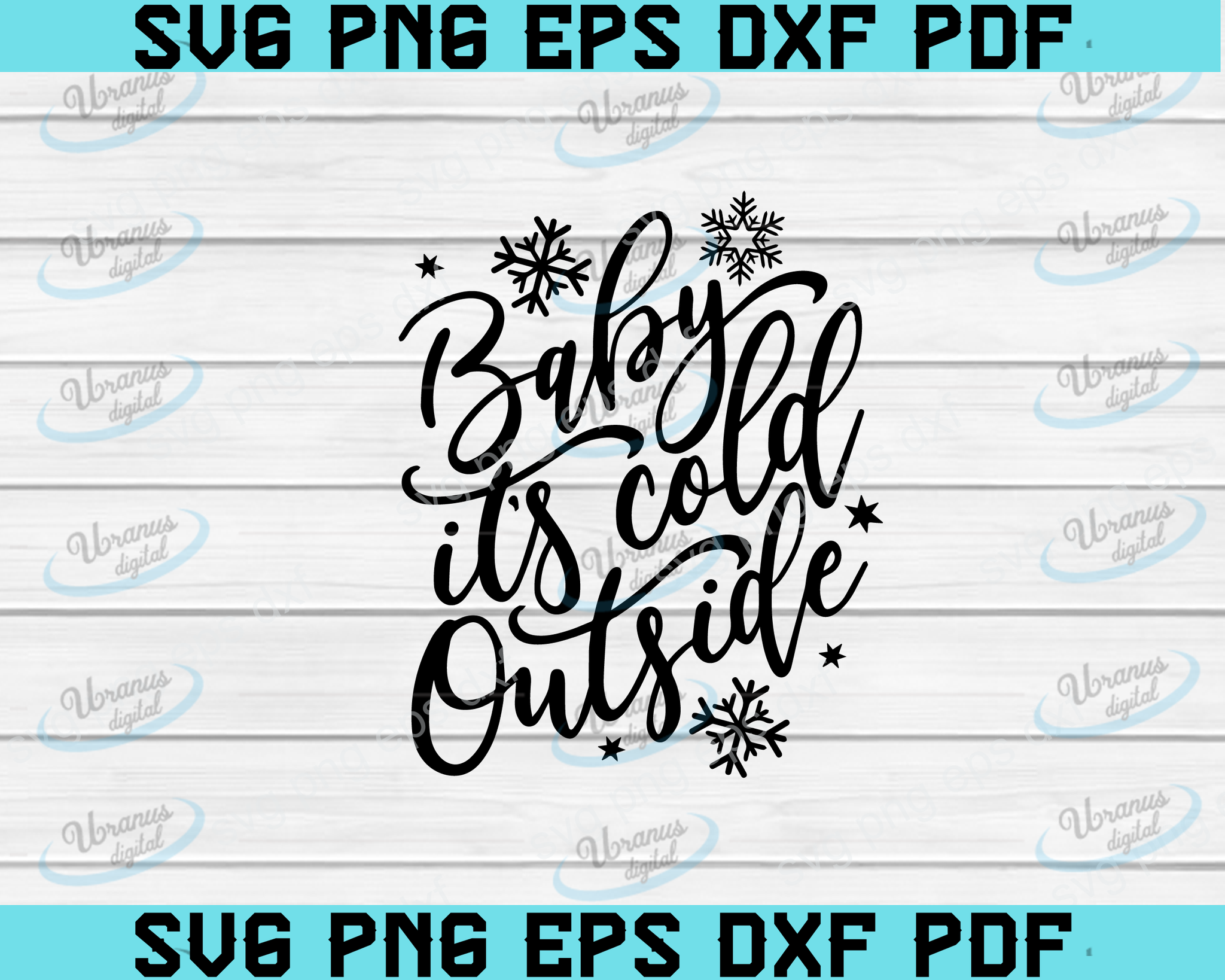 Free Free 342 Svg Baby It&#039;s Cold Outside SVG PNG EPS DXF File
