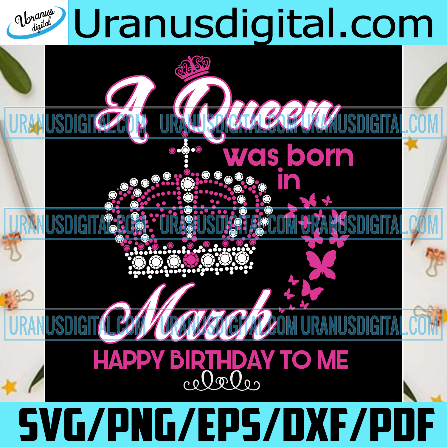 A Queen Was Born In March Svg Birthday Svg Birthday Gift March Svg Uranusdigital