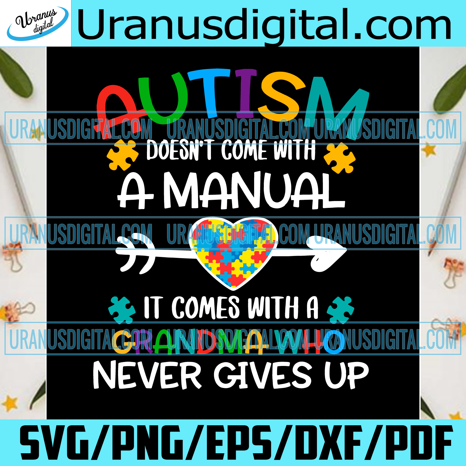 Grandma Autism Doesnt Come With A Manual Svg Autism Svg Autism Grand Uranusdigital