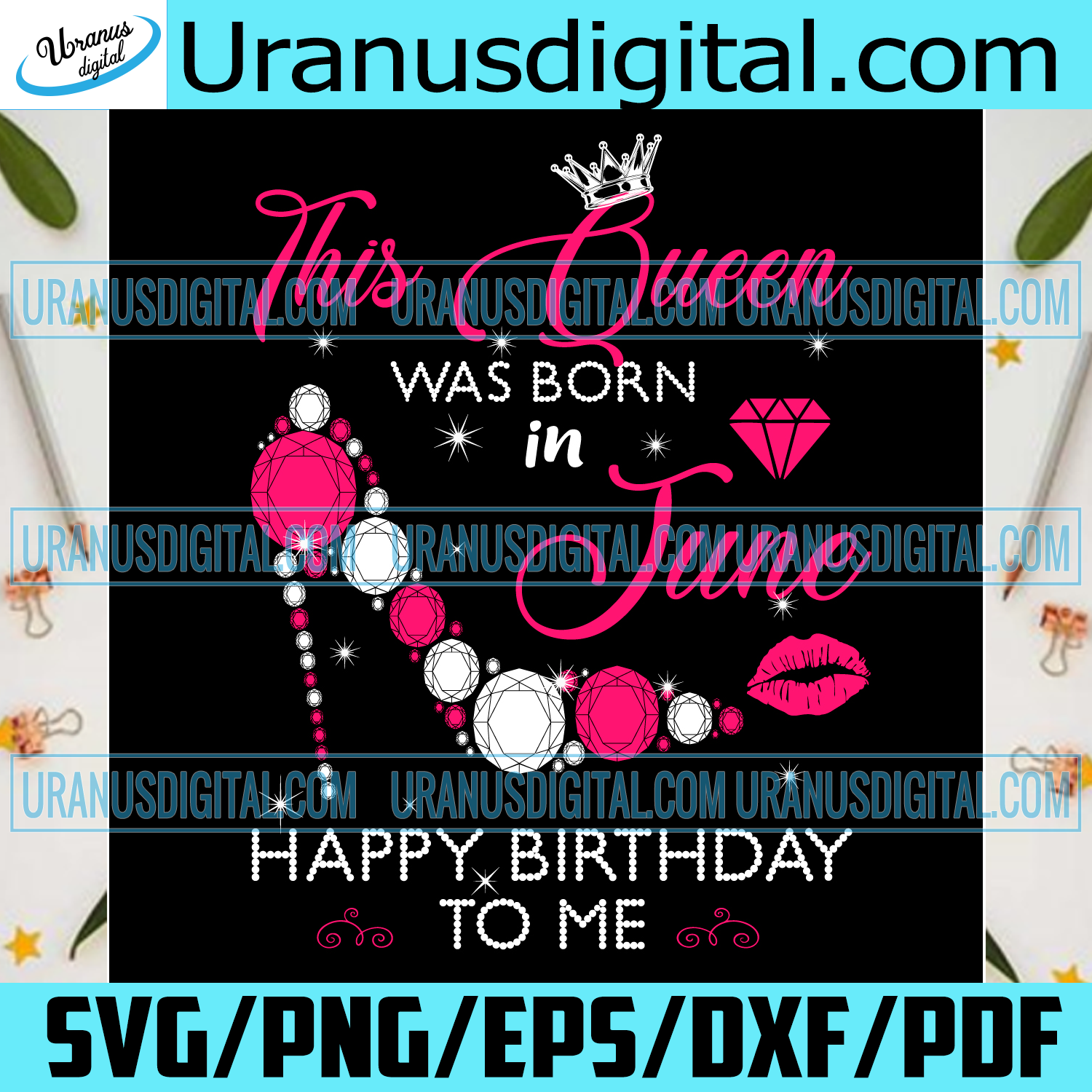 Download This Queen Was Born In June Happy Birthday To Me Svg Birthday Svg Bi Uranusdigital