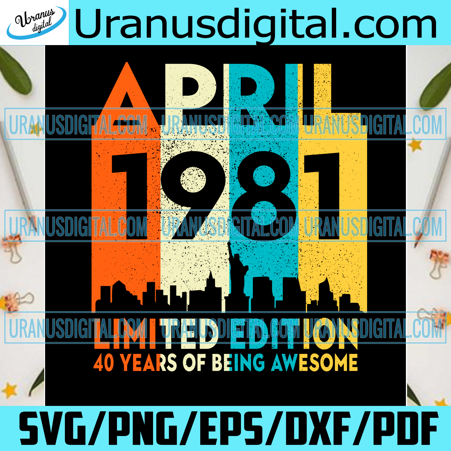 Download April 1981 Limited Edition Svg Birthday Svg April 1981 Svg 40th Bir Uranusdigital