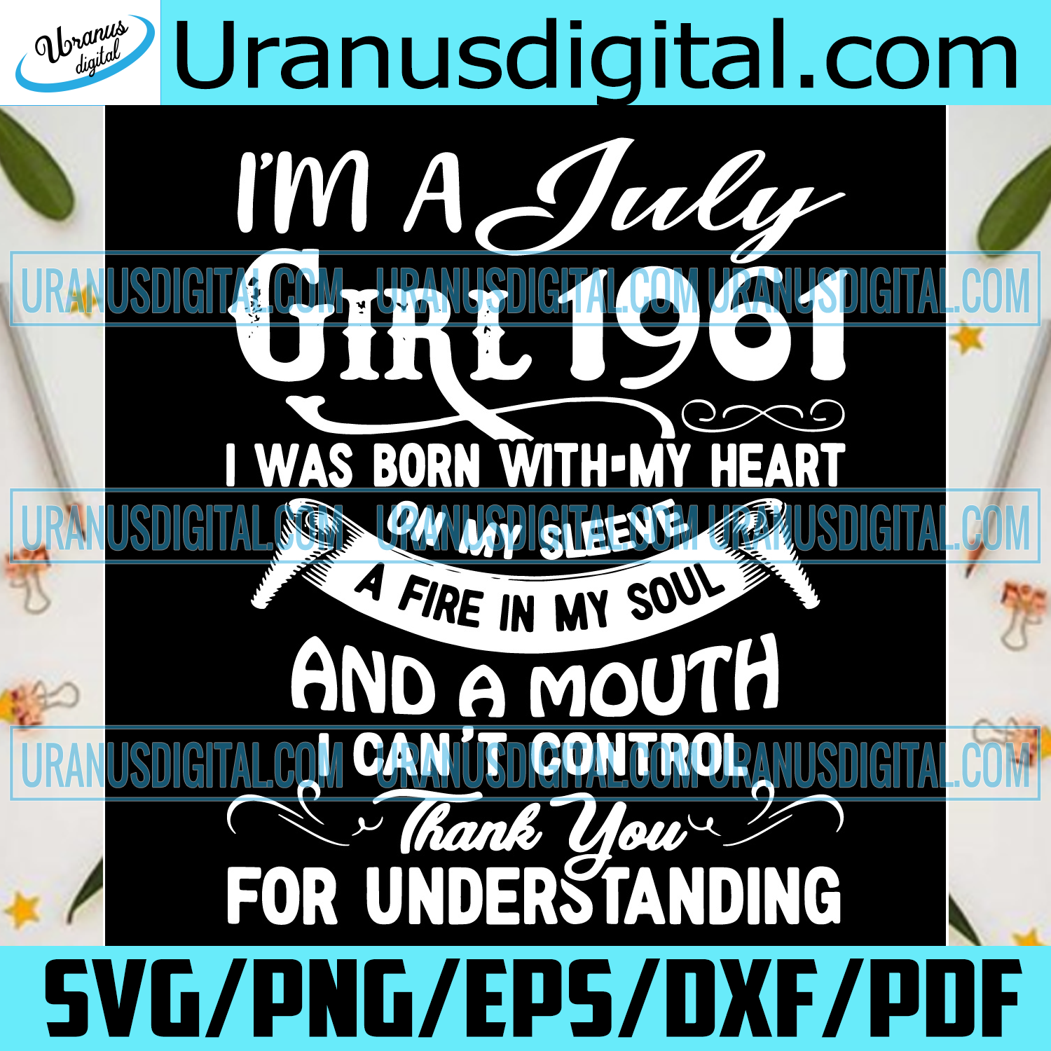 Download I M An July Girl 1961 Svg Birthday Svg 1961 Birthday Svg July 1961 Uranusdigital