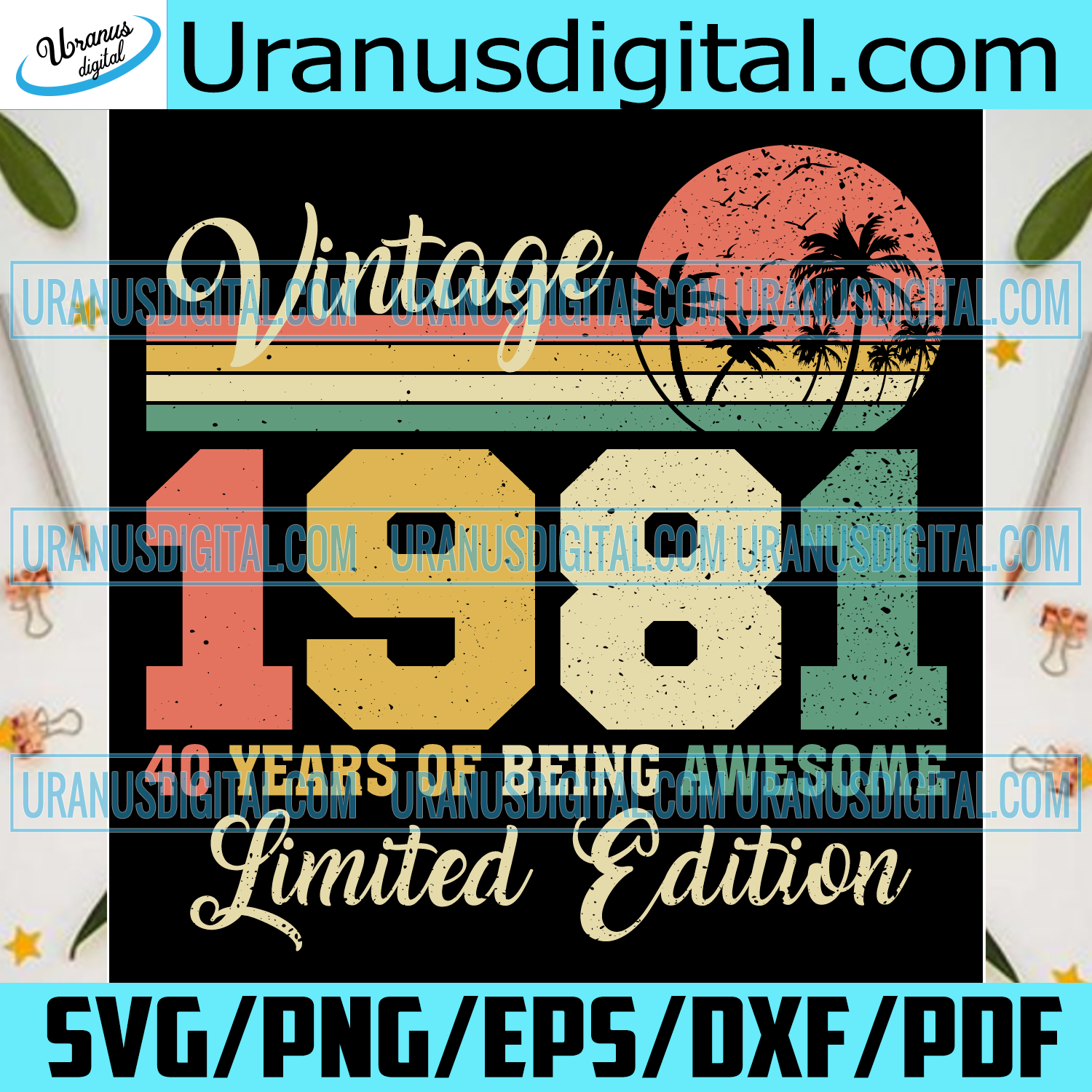 Download Vintage 1981 40 Years Of Being Awesome Limited Edition Svg Uranusdigital