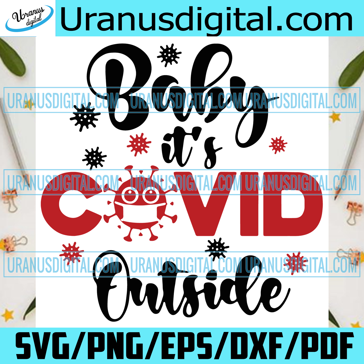 Free Free Baby It&#039;s Covid Outside Free Svg 792 SVG PNG EPS DXF File