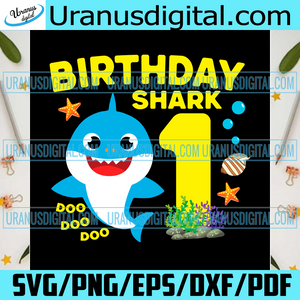 Download Birthday Baby Shark Boy 1 Year Old Svg Birthday Svg Birthday Shark S Uranusdigital