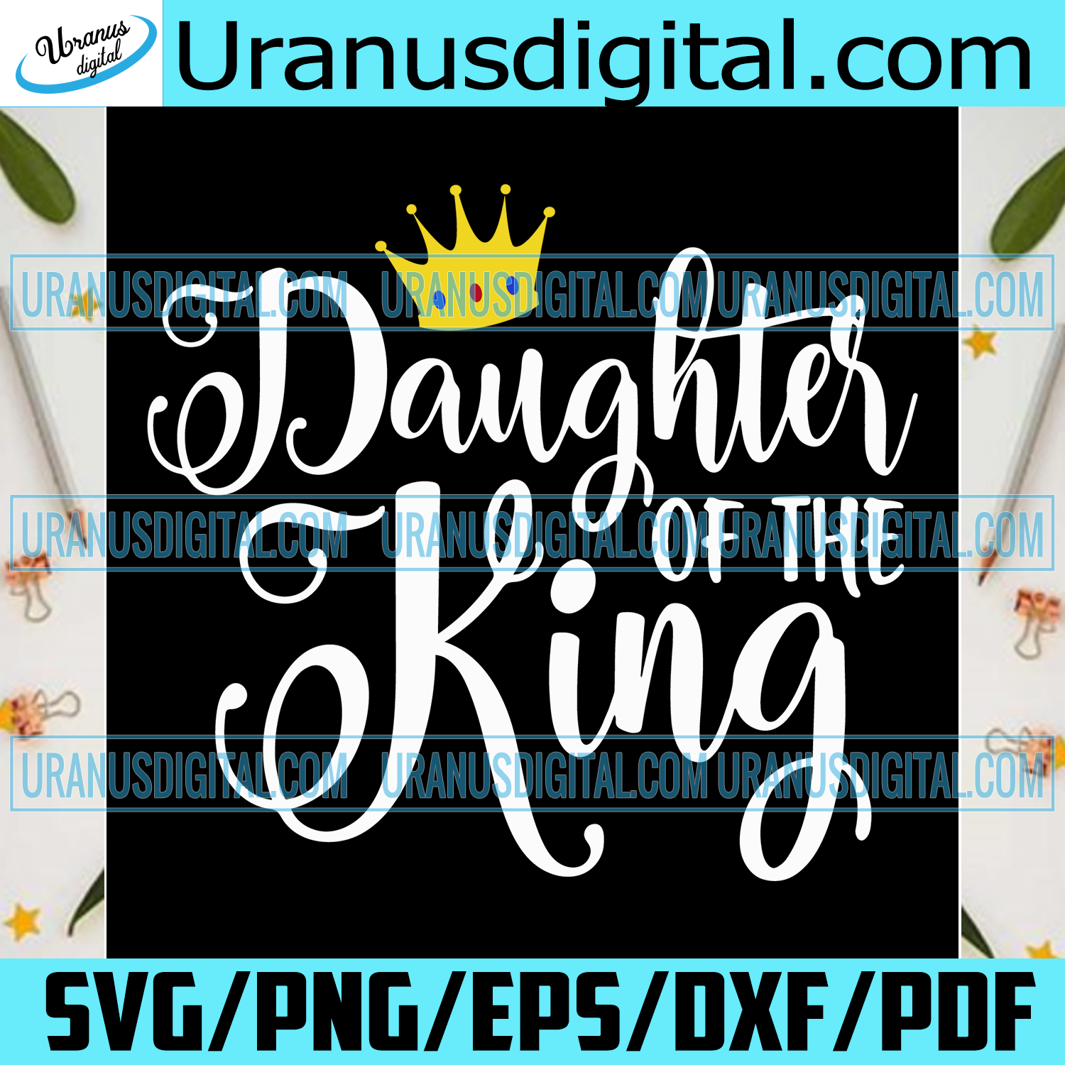 Download Daughter Of The King Svg Trending Svg Daughter Svg Kings Daughter S Uranusdigital