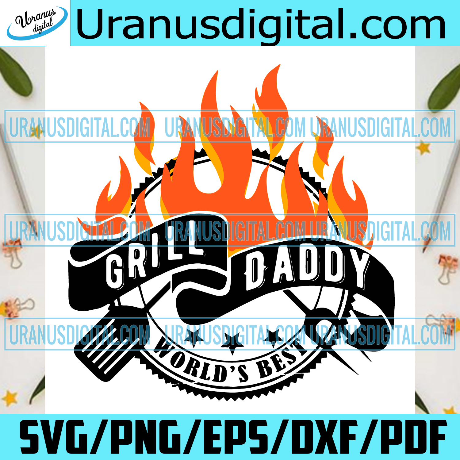 Download Grill Daddy Worlds Best Svg Fathers Day Svg Grill Daddy Svg Daddy S Uranusdigital