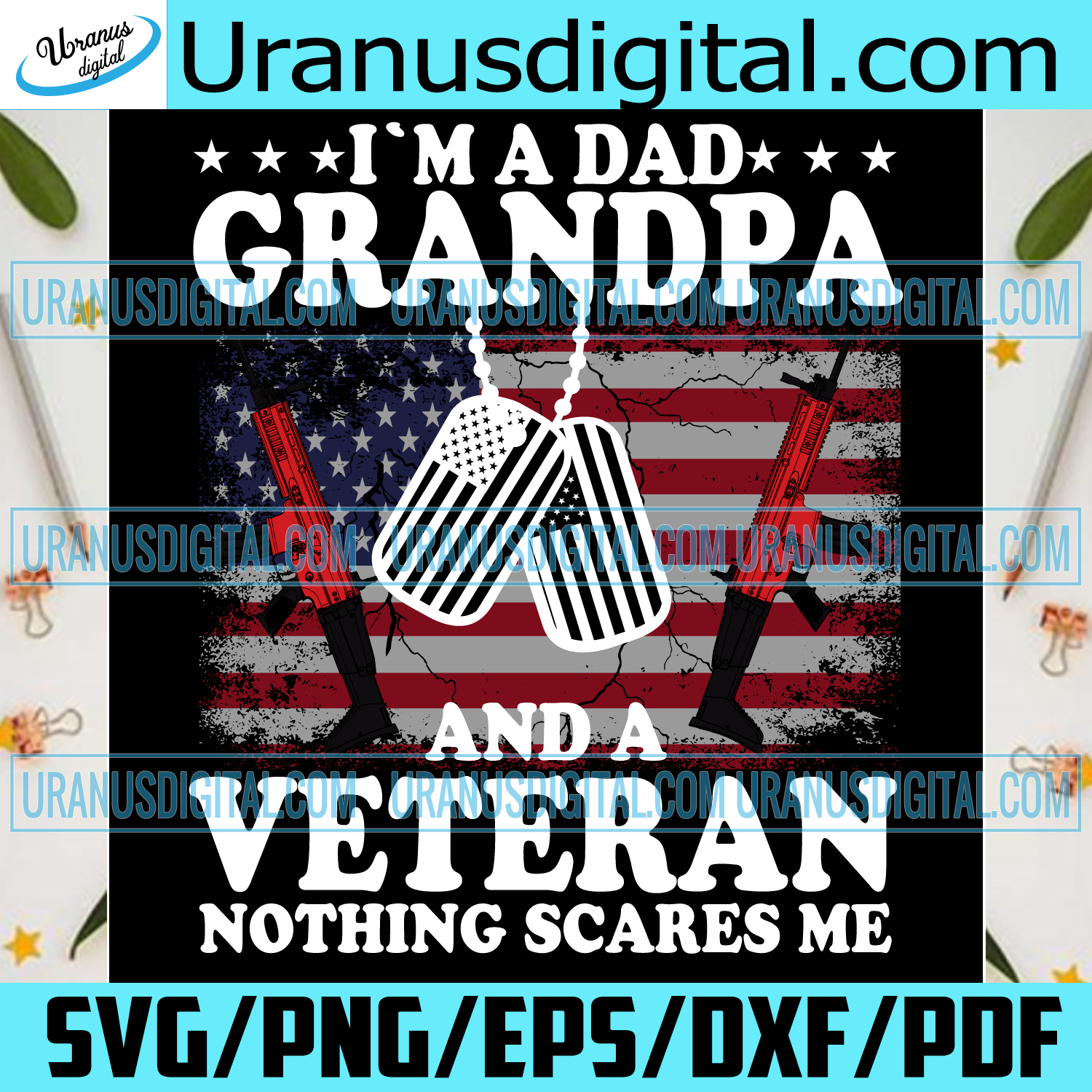 Download Im A Dad Granpa And A Veteran Nothing Scares Me Svg Fathers Day Svg Uranusdigital