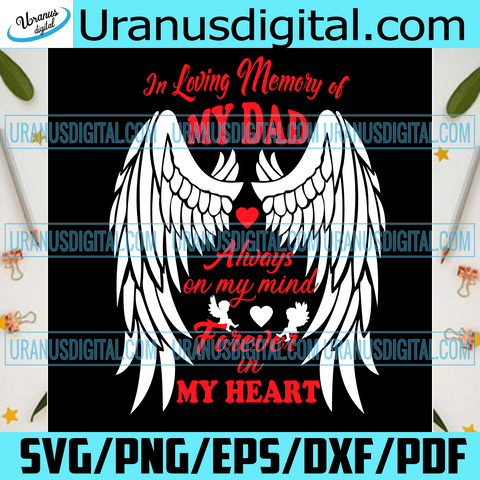 Free Free 123 In Memory Of My Dad Svg SVG PNG EPS DXF File