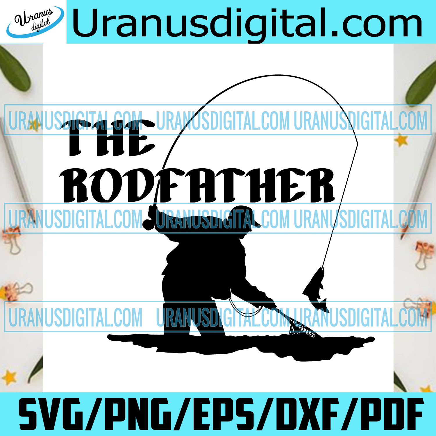 Download The Rodfather Svg Fathers Day Svg Rodfather Svg Rod Father Svg Fis Uranusdigital